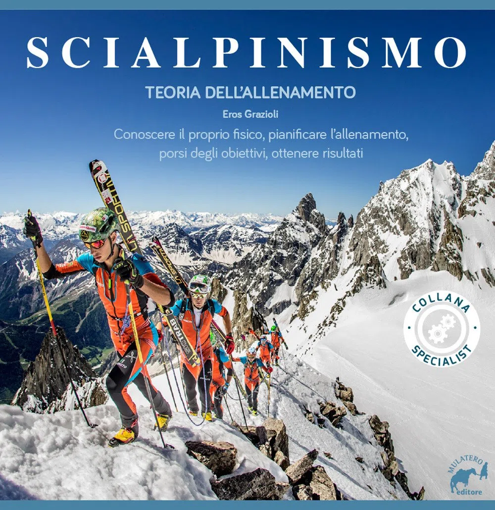 Scialpinismo. Teoria dell'allenamento (Specialist)